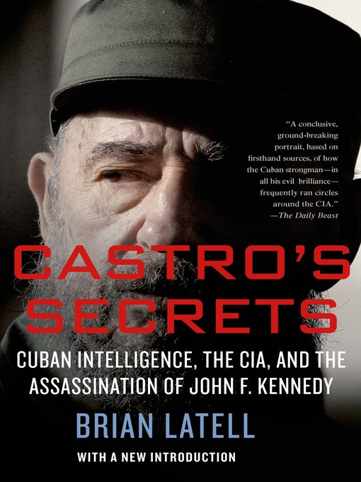 Title details for Castro's Secrets by Brian Latell - Wait list